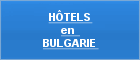 Hotels en Bulgarie